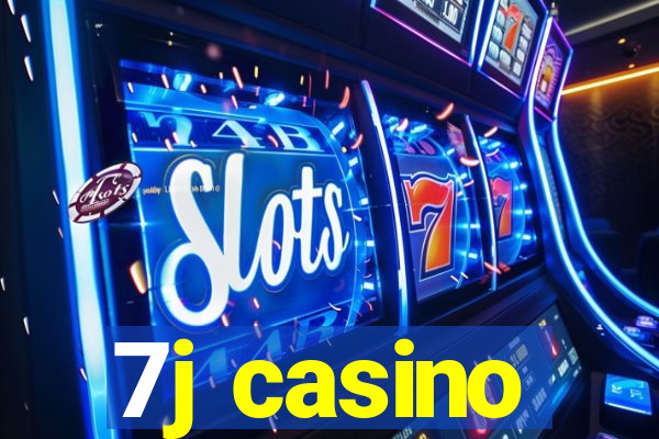 7j casino